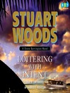 Loitering With Intent By Stuart Woods